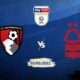 Forest and Bournemouth to Draw in the Biggest Game of the Season Forest and Bournemouth to Draw in the Biggest Game of the Season
