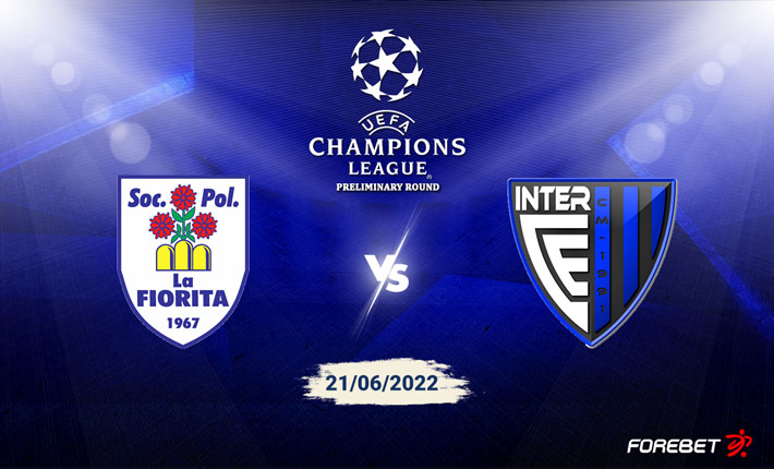 SP La Fiorita vs Inter d’Escaldes Preview 21/06/2022 SP La Fiorita vs Inter d’Escaldes Preview 21/06/2022