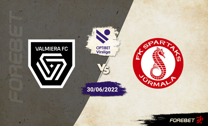 Valmieras FK vs Spartaks Jurmala Preview 30/06/2022 Valmieras FK vs Spartaks Jurmala Preview 30/06/2022