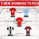 2022/23 Fantasy Premier League – 5 New Signings to Pick