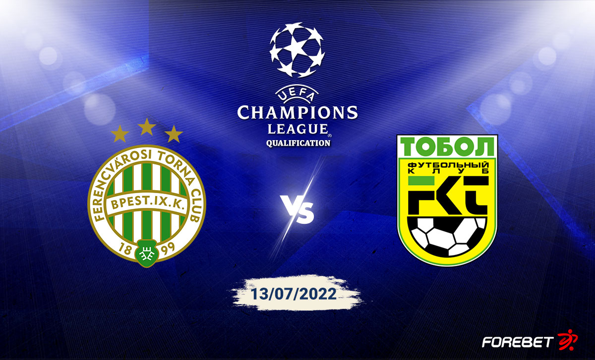 Ferencvaros TC vs Tobol Kostanay Preview 13/07/2022 Ferencvaros TC vs Tobol Kostanay Preview 13/07/2022