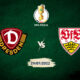 Dynamo Dresden vs VfB Stuttgart Preview 29/07/2022