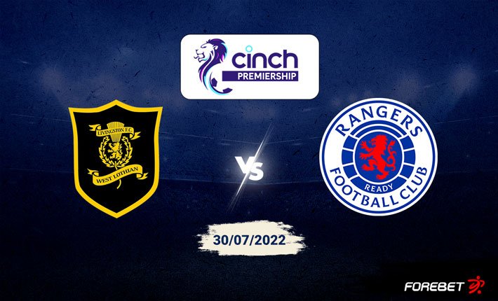 Livingston FC vs Rangers FC Preview 30/07/2022 Livingston FC vs Rangers FC Preview 30/07/2022