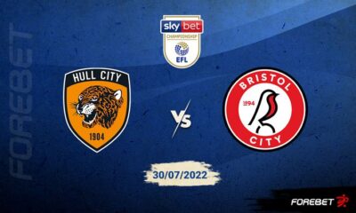 Hull City vs Bristol City Preview 30/07/2022