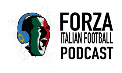 PODCAST: Serie A is back, and AC Milan begin their title defence with a thriller