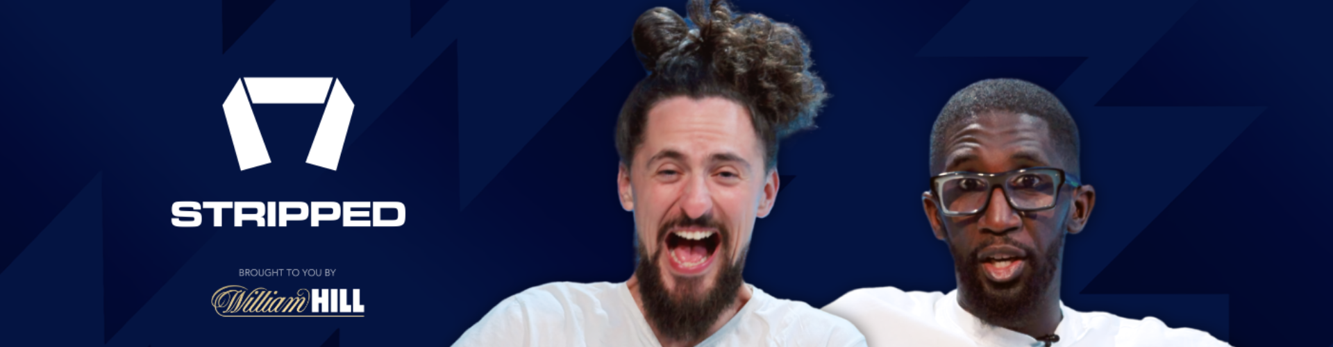 William Hill launches new STRIPPED podcast series William Hill launches new STRIPPED podcast series