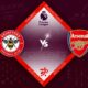 Brentford vs Arsenal Preview 18/09/2022 Brentford vs Arsenal Preview 18/09/2022