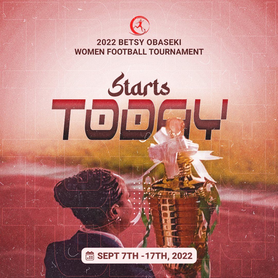 Thirteen Teams Jostle For N9.5Million Cash Prize At The 2nd Edition Of Betsy Obaseki Women’s Football Tournament