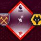 West Ham vs Wolverhampton Preview 01/10/2022