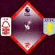 Nottingham Forest vs Aston Villa Preview 10/10/2022