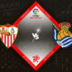 Sevilla FC vs Real Sociedad Preview 09/11/2022
