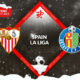 Sevilla FC vs Getafe CF Preview 08/01/2023