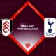 Fulham vs Tottenham Preview 23/01/2023