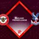 Brentford vs Crystal Palace Preview 18/02/2023 Brentford vs Crystal Palace Preview 18/02/2023