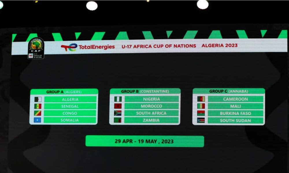 TotalEnergies U-17 AFCON Algeria 2023: Two Times Winner Nigeria Drawn In Same Group With Morroco, South Africa, Zambia As CAF releases Draws