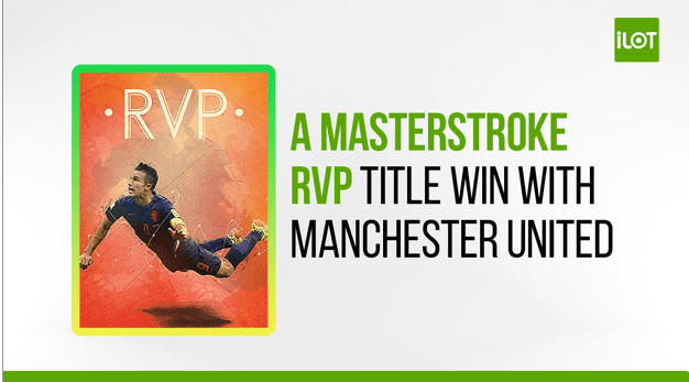 A Masterstroke RVP Title Win with Manchester United A Masterstroke RVP Title Win with Manchester United