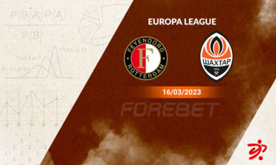 Feyenoord vs Shakhtar Donetsk Preview 16/03/2023
