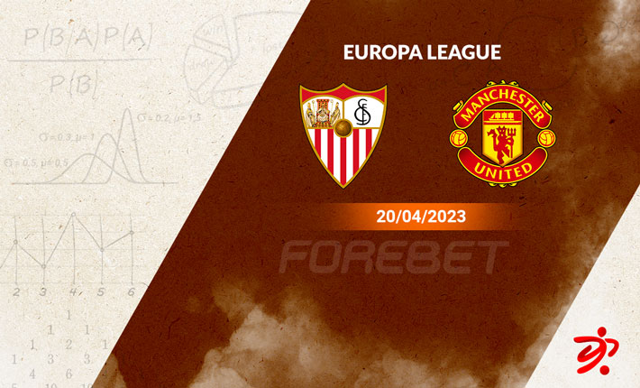 Sevilla FC vs Manchester United Preview 20/04/2023 Sevilla FC vs Manchester United Preview 20/04/2023