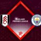 Fulham vs Manchester City Preview 30/04/2023 Fulham vs Manchester City Preview 30/04/2023