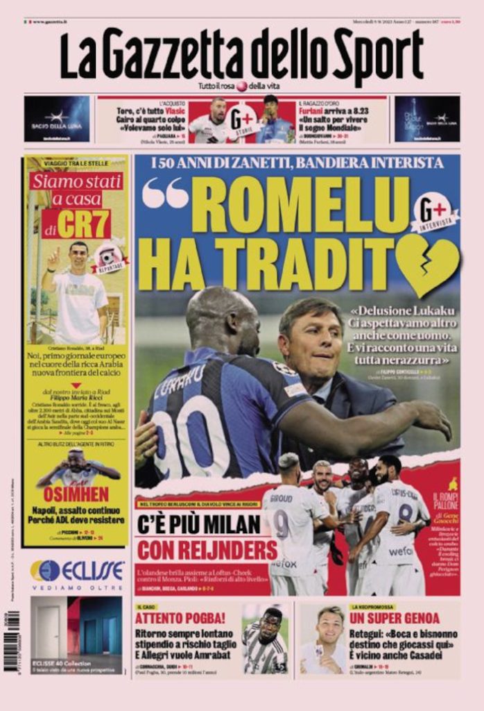 Today’s Papers – Lukaku betrayed Inter, 230m for Osimhen and Zielinski Today’s Papers – Lukaku betrayed Inter, 230m for Osimhen and Zielinski
