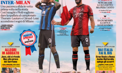 Today’s Papers – heads turn for Milan derby, ‘Allegri equals Pep’ Today’s Papers – heads turn for Milan derby, ‘Allegri equals Pep’