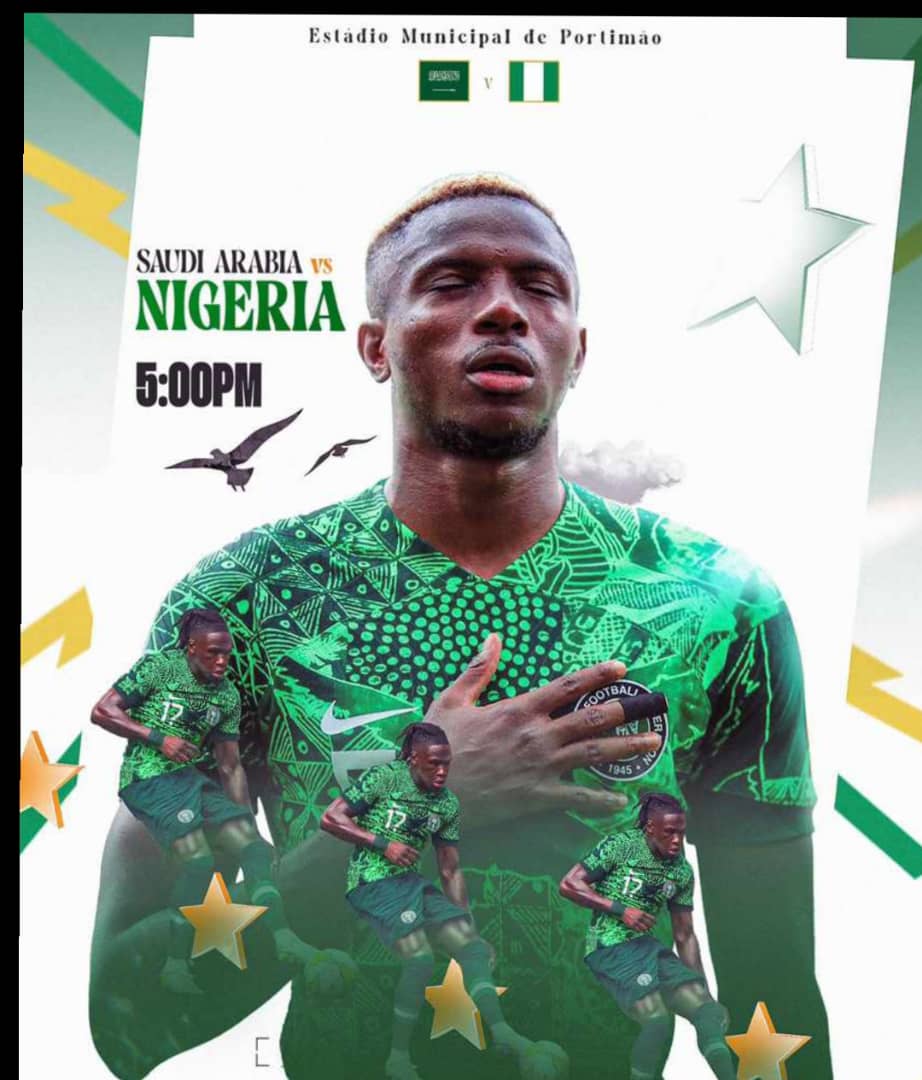 Nigeria VS Saudi Arabia Match Preview Nigeria VS Saudi Arabia Match Preview