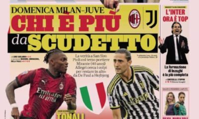 Today’s Papers – Milan-Juve for Scudetto, ADL slams Osimhen and Giuntoli Today’s Papers – Milan-Juve for Scudetto, ADL slams Osimhen and Giuntoli