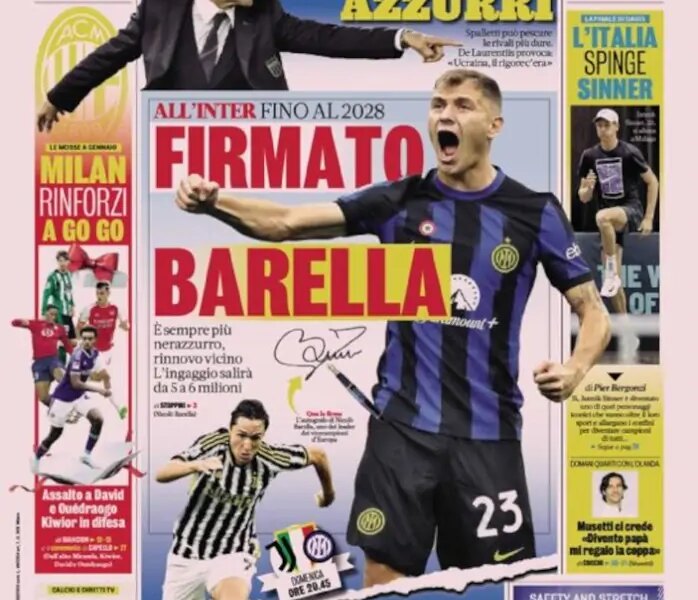 Today’s Papers – Barella extends, Italy risk, Juve had Bellingham