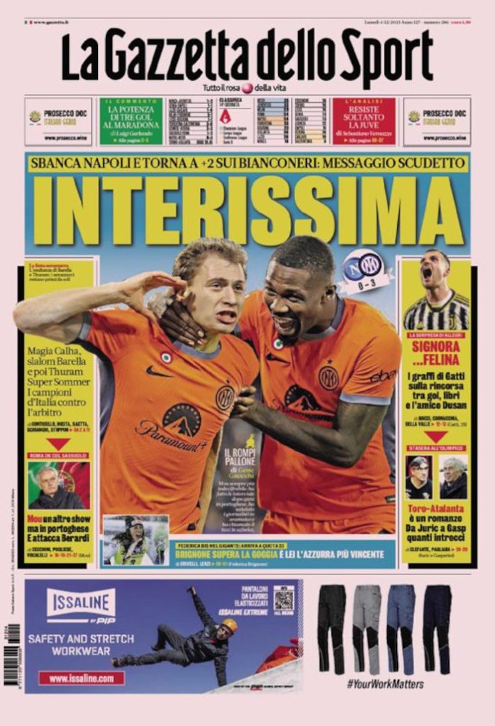 Today’s Papers – Interissima, Napoli furious, Mou show in Portuguese Today’s Papers – Interissima, Napoli furious, Mou show in Portuguese
