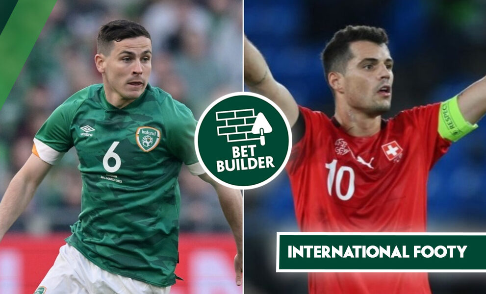 Grab our 13/1 Ireland v Switzerland Bet Builder Grab our 13/1 Ireland v Switzerland Bet Builder