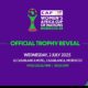 CAF to Unveil New Trophy for TotalEnergies CAF Women’s Africa Cup of Nations Ahead of Morocco 2024 Kick-off CAF to Unveil New Trophy for TotalEnergies CAF Women’s Africa Cup of Nations Ahead of Morocco 2024 Kick-off