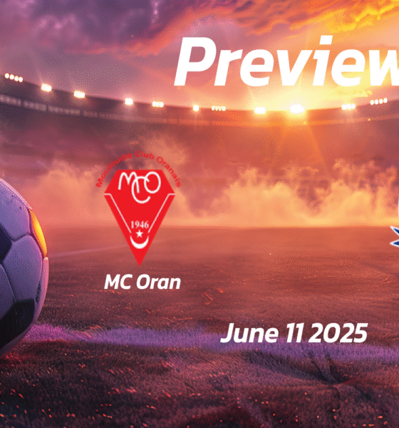 MC Oran vs El Bayadh: Preview – Team News, Line-ups, Prediction and Tips | June 11 16:00 (GMT)
