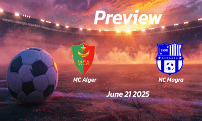MC Alger vs NC Magra: Preview – Team News, Line-ups, Prediction and Tips | June 21 16:45 (GMT)