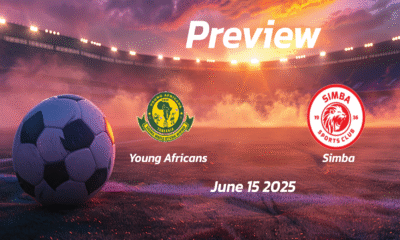 Young Africans vs Simba: Preview – Team News, Line-ups, Prediction and Tips | June 15 14:00 (GMT)