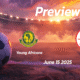 Young Africans vs Simba: Preview – Team News, Line-ups, Prediction and Tips | June 15 14:00 (GMT)