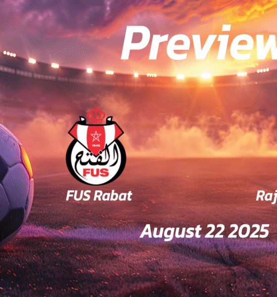 FUS Rabat vs Raja Casablanca: Preview – Team News, Line-ups, Prediction and Tips | August 22 15:00 (GMT)