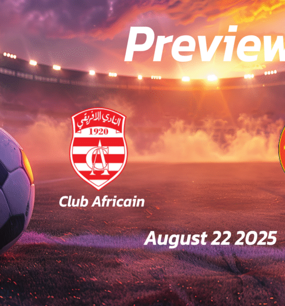 Club Africain vs ES Zarzis: Preview – Team News, Line-ups, Prediction and Tips | August 22 15:30 (GMT)