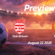 Club Africain vs ES Zarzis: Preview – Team News, Line-ups, Prediction and Tips | August 22 15:30 (GMT)