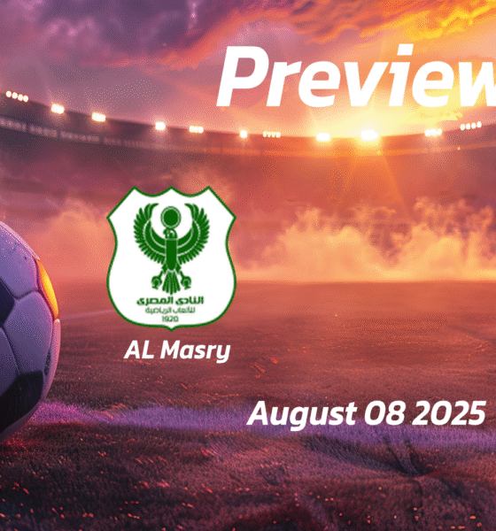Al Masry vs Al Ittihad: Preview – Team News, Line-ups, Prediction and Tips | August 08 17:00 (GMT)