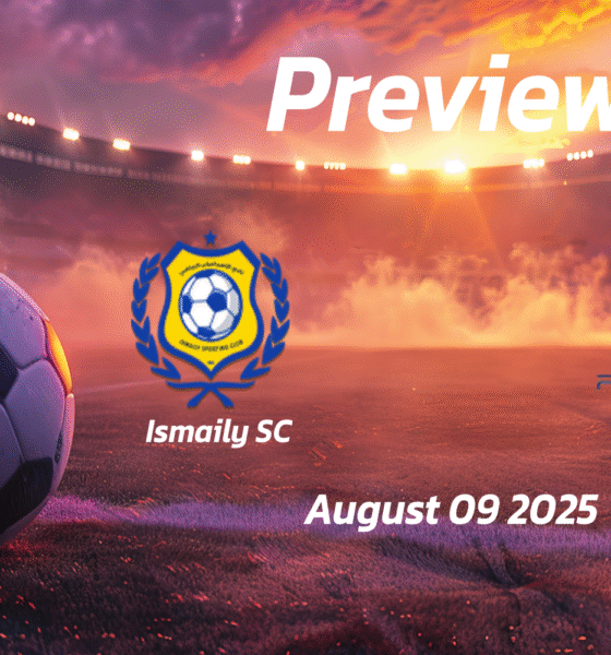 Ismaily SC vs Petrojet: Preview – Team News, Line-ups, Prediction and Tips | August 09 17:00 (GMT)