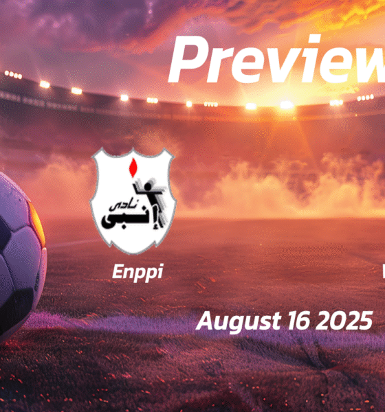 Enppi vs Wadi Degla: Preview – Team News, Line-ups, Prediction and Tips | August 16 14:00 (GMT)