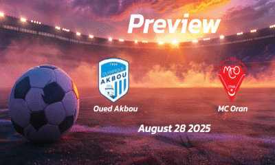 Oued Akbou vs MC Oran: Preview – Team News, Line-ups, Prediction and Tips | August 28 15:00 (GMT)