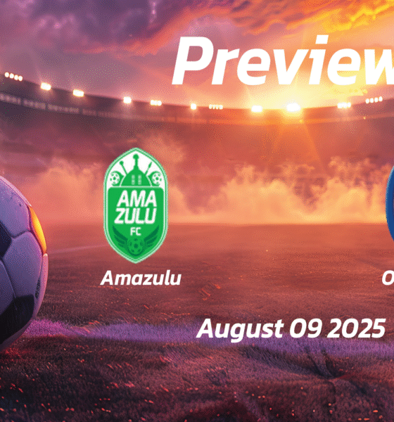 Amazulu vs Orbit College: Preview – Team News, Line-ups, Prediction and Tips | August 09 13:00 (GMT)