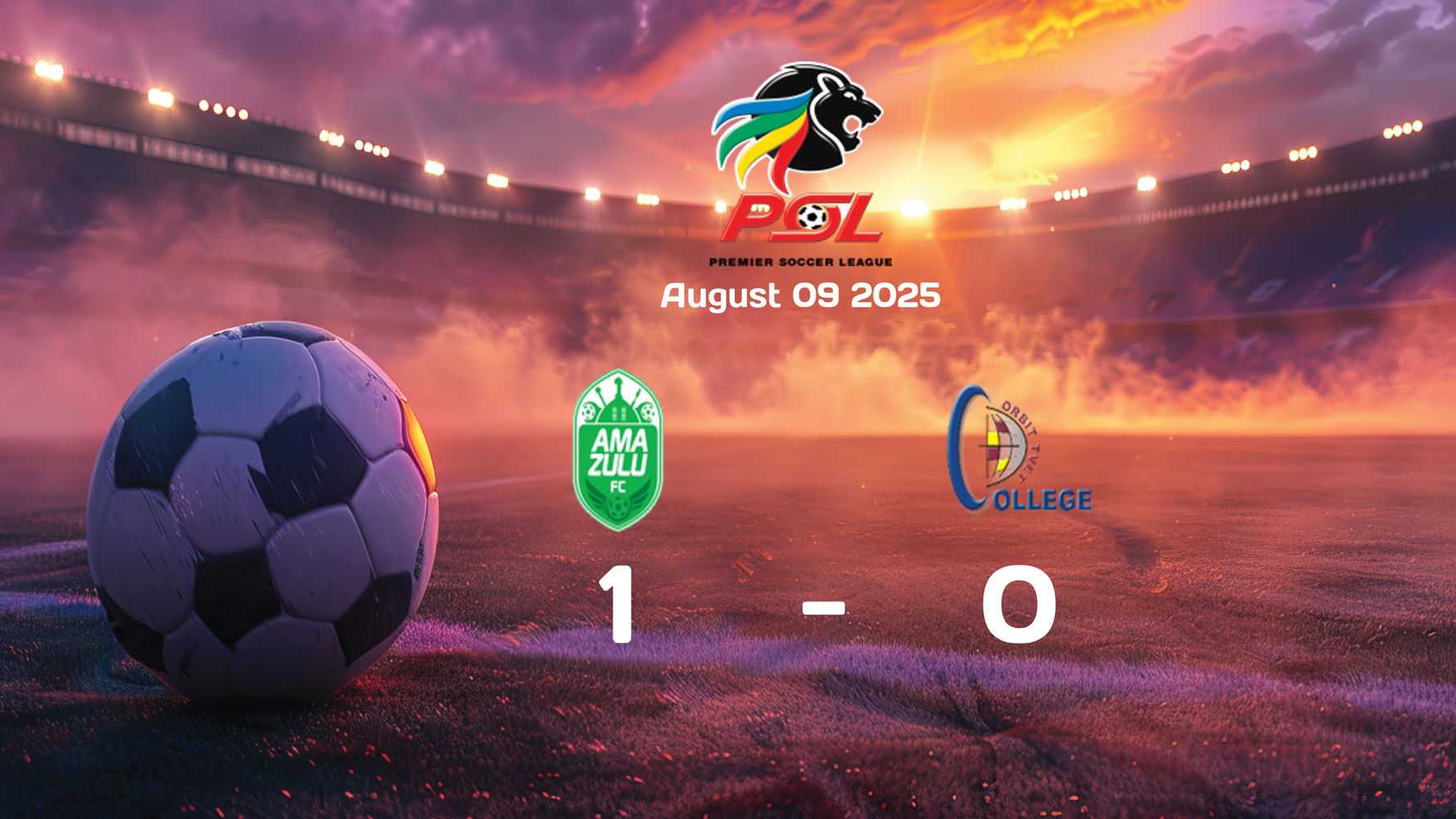 Amazulu Secures Victory Over Orbit College 1-0 in Premier Soccer League Match on 2025-08-09 Amazulu Secures Victory Over Orbit College 1-0 in Premier Soccer League Match on 2025-08-09