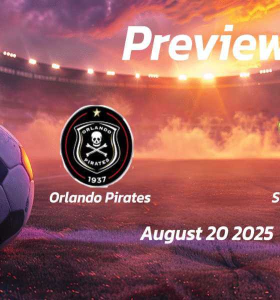 Orlando Pirates vs Stellenbosch: Preview – Team News, Line-ups, Prediction and Tips | August 20 17:30 (GMT)