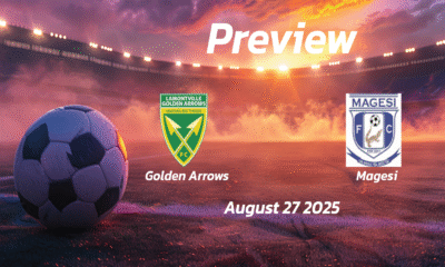 Golden Arrows vs Magesi: Preview – Team News, Line-ups, Prediction and Tips | August 27 17:30 (GMT)