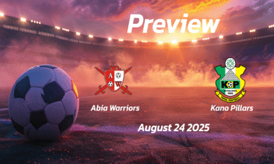 Abia Warriors vs Kano Pillars: Preview – Team News, Line-ups, Prediction and Tips | August 24 15:00 (GMT)