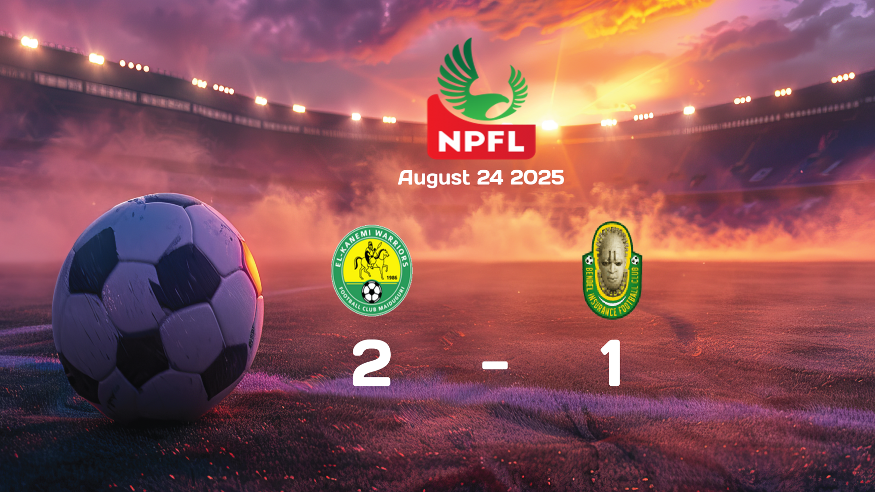 El Kanemi Warriors vs Bendel Insurance: Exciting 2-1 Victory in NPFL Match on August 24, 2025 El Kanemi Warriors vs Bendel Insurance: Exciting 2-1 Victory in NPFL Match on August 24, 2025