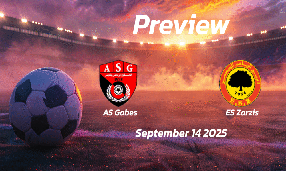 AS Gabes vs ES Zarzis: Preview – Team News, Line-ups, Prediction and Tips | September 14 15:00 (GMT)
