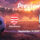 Club Africain vs CS Sfaxien: Preview – Team News, Line-ups, Prediction and Tips | September 14 15:00 (GMT)